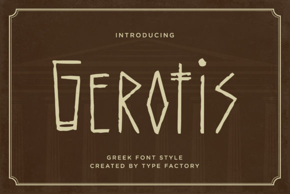 Gerotis Display Font: Bridging Ancient Greek Heritage with Modern Design Creativity