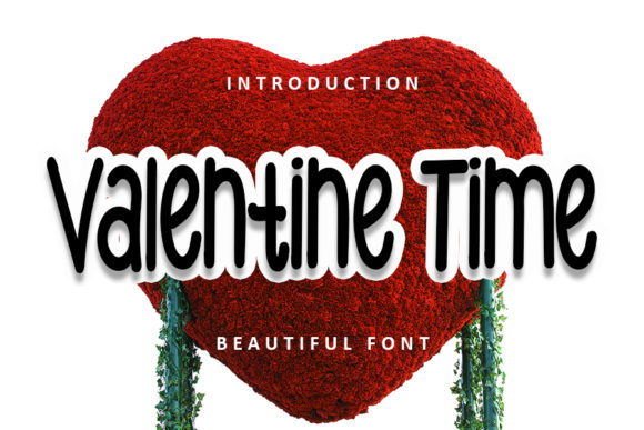 Valentine Time: The Whimsical Font That Brings Joy to Every Design